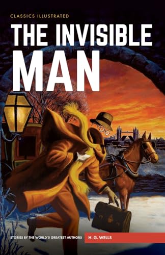 The Invisible Man (Classics Illustrated)