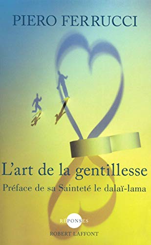 L'art de la gentillesse [French] 2221103580 Book Cover