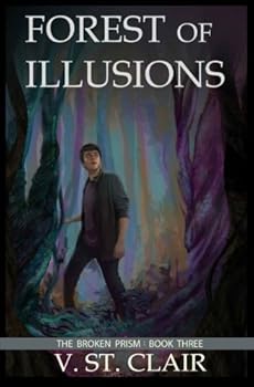 Paperback The Forest of Illusions (The Broken Prism) Book