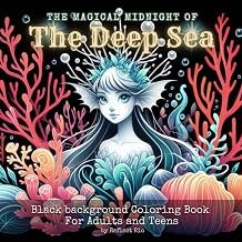 Guide Summary Libro Audiolibro Magical Midnight Black Background Coloring Book: The Deep Sea with Whimsical Animals, Fantasy Creatures, and Underwater Landscapes: Suitable for ... - Black Background Coloring Book for Adults) Full