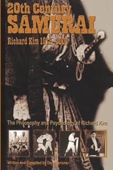 Paperback 20th Century Samurai: Richard Kim 1917-2001 Book