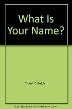 Hardcover What Is Your Name? Book