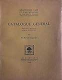  Bibliothèque d\'art et d\'archéologie de l\'Université de Paris Fondation Jacques Doucet. Catalogue général publié sous la direction de Georges Wildenstein. XIV. Périodiques. Avant-propos de Sébastien Charléty