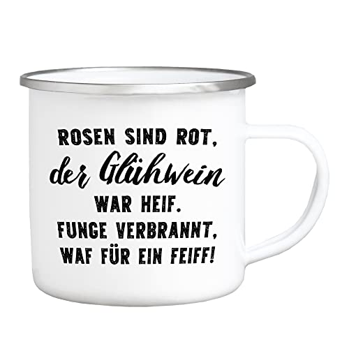 Emaille Becher Tasse - Rosen sind rot, der Glühwein war heiß - lustiger Spruch Weihnachtsmarkt Weihnachtszeit Winterzeit Winter Glühweintasse heißer Punch