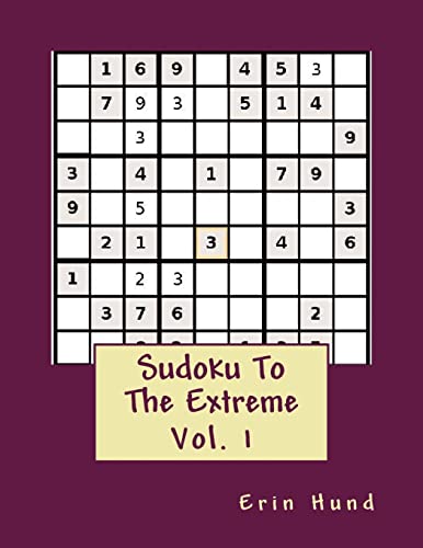 Sudoku To The Extreme Vol. 1