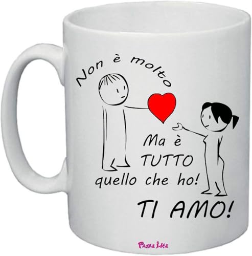 Regali Pazza idea Tazza In Ceramica - 8 X 10 cm - Decorata con Frase Romantica - Regalo Uomo Donna - Collezione Amore - Festa Degli Innamorati - Regalo Coppie