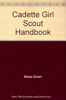 Cadette Girl Scout Handbook