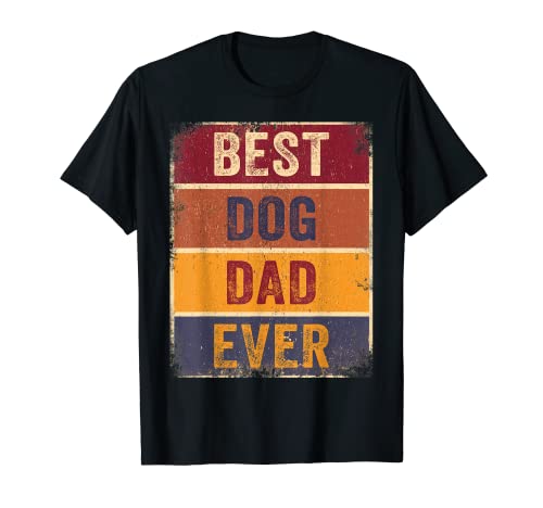Hombre Best Dog Dad Ever Shirt Man Dog Papa Dog Lover Tee Dog Daddy Camiseta