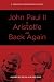John Paul II to Aristotle and Back Again: A Christian Philosophy of Life