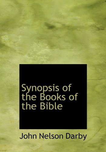 Synopsis of the Books of the Bible, Volume II (Ezra - Malachi) by John Nelson Darby (2009-12-15)