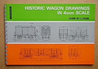 Historic Wagon Drawings in 4mm Scale: F J Roche: Amazon.com: Books