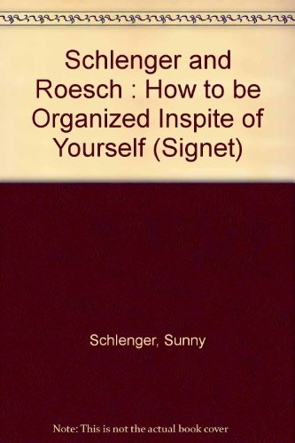 How to Be Organized in Spite of Yourself: Time ... 0451164695 Book Cover