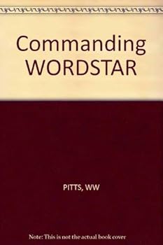 Paperback Commanding Wordstar Professional Release 4.0 Book