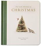 Our Little Adventure at Christmas: Featuring Foundational Language Concepts and Lessons on the Joy of Giving (Tabitha Paige Children's Book Series)