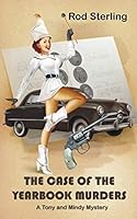 The Case of the Yearbook Murders 1609751027 Book Cover