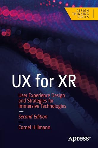 livre Ux for Xr: User Experience Design and Strategies for Immersive Technologies