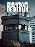 murakami haruki  Countdown to 1989 : la chute du Mur de Berlin