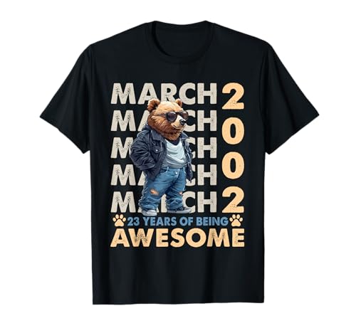 23rd Birthday Bear Legends March 2002 23 Years Old For Mens Camiseta