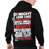 Photo of the MIGHT LOOK LIKE A MECHANIC Hoodie