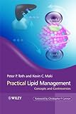 Practical Lipid Management: Concepts and Controversies
