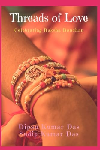 Threads of Love: Celebrating Raksha Bandhan