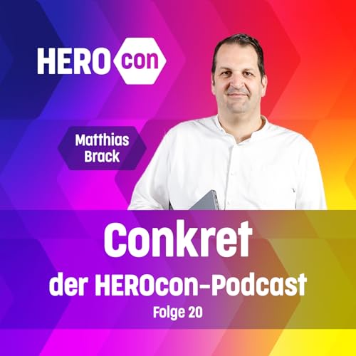 „Zu faul für analog“ – Matthias Brack über KI & 360° Digitalisierung | 🎙️ Conkret: Folge 20