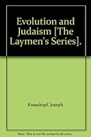 Evolution and Judaism [The Laymen's Series]. B005HKGVTM Book Cover