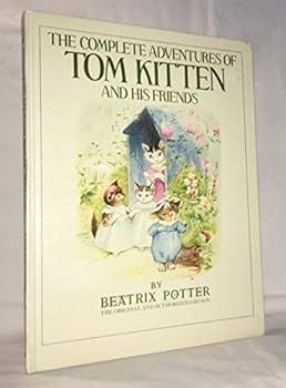 Hardcover THE COMPLETE ADVENTURES OF TOM KITTEN Book