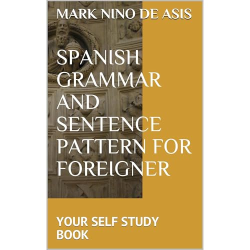 SPANISH GRAMMAR AND SENTENCE PATTERN FOR FOREIGNER Audiolibro Por MARK NINO DE ASIS arte de portada