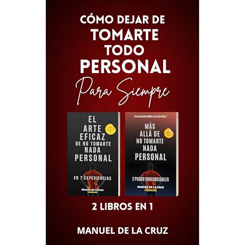 CÓMO DEJAR DE TOMARTE TODO PERSONAL PARA SIEMPRE Audiolibro Por Manuel De la Cruz arte de portada