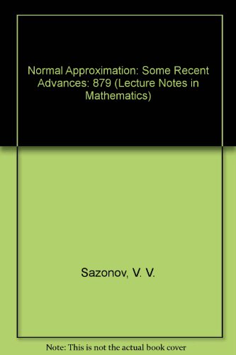 Normal Approximation: Some Recent Advances: 879 (Lecture Notes in Mathematics) view 2