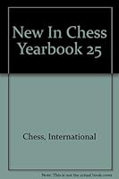 New In Chess Yearbook 25 907168945X Book Cover