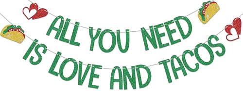 All You Need Is Love And Tacos Banner - Taco Bout Love Bridal Shower Party Decorations Green