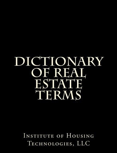 Dictionary of Real Estate Terms