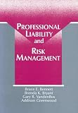 Professional Liability and Risk Management