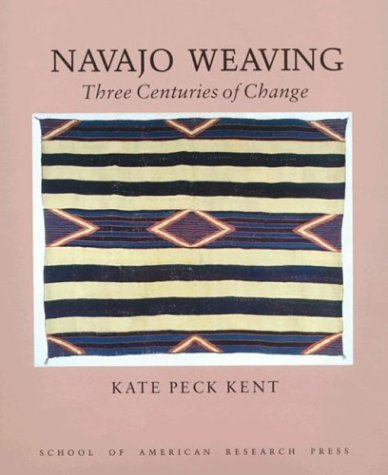 Navajo Weaving: Three Centuries of Change (Studies in American Indian Art)
