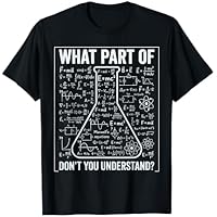¿Qué Parte de no entiendes el Humor de la física Camiseta