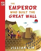 The Emperor Who Built the Great Wall 1533601585 Book Cover