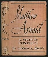 Matthew Arnold,: A study in conflict B0007EHVQ0 Book Cover