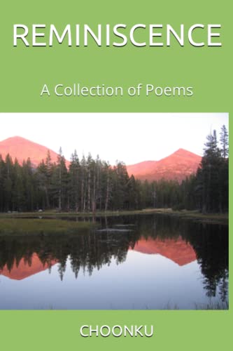 REMINISCENCE: A Collection of Poems