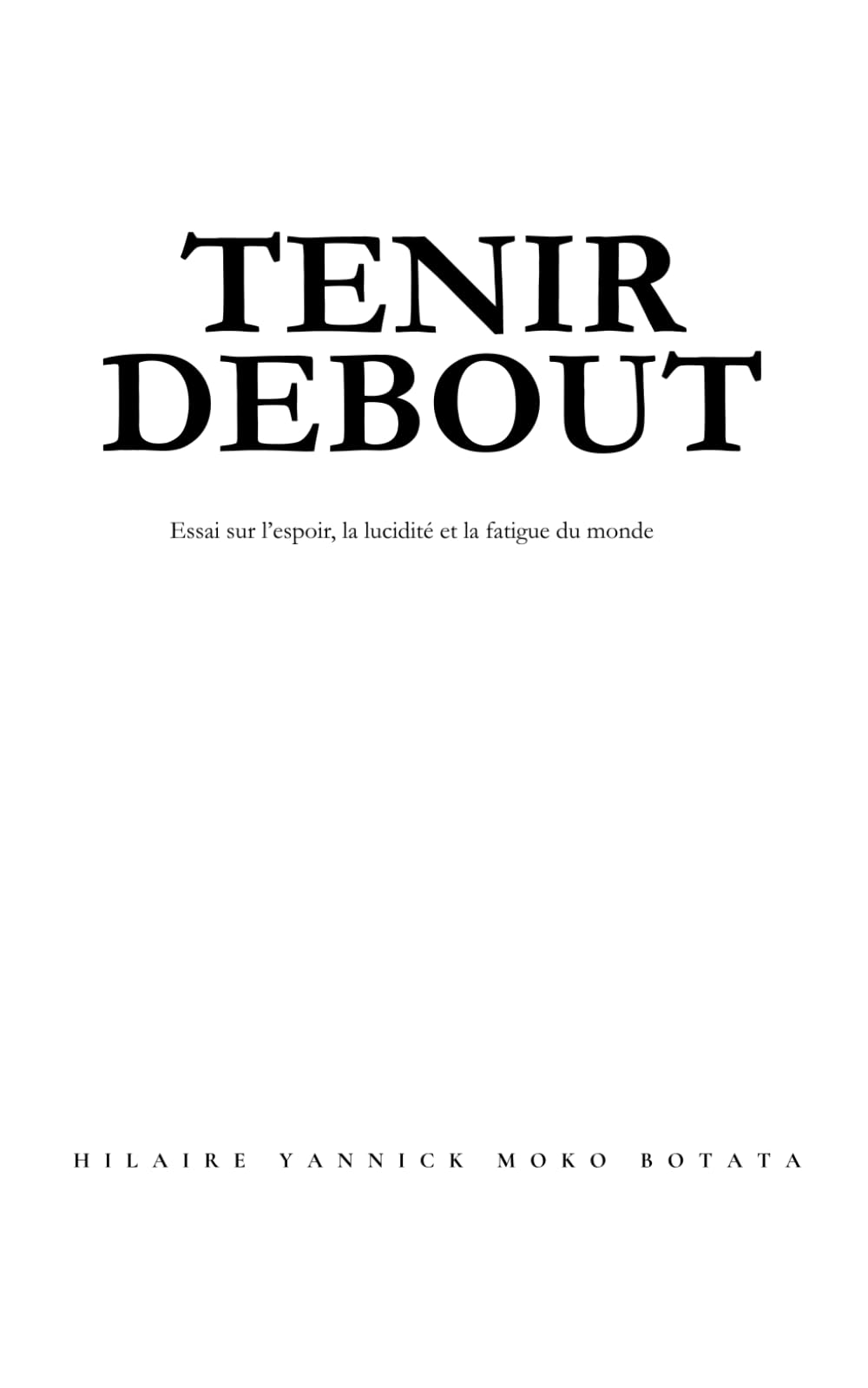 Tenir debout