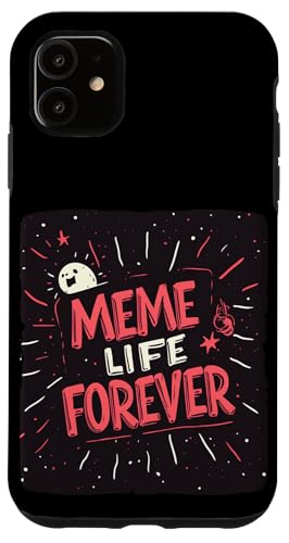 Awesome Meme Life Forever RX`[ X}zP[X iPhone 11 p