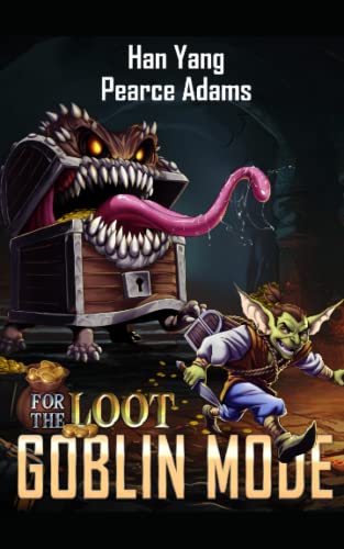 Cover of For the Loot: Goblin Mode