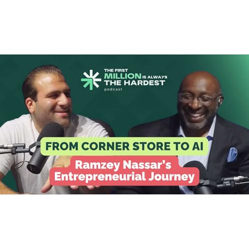 Page de couverture de From Corner Store to AI: Ramzey Nassar’s Entrepreneurial Journey