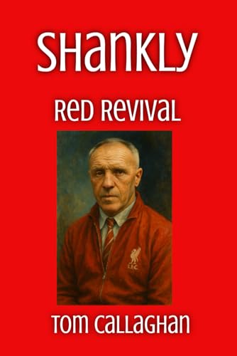 Shankly: Red Revival