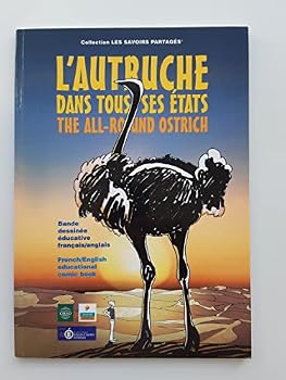 Paperback L'Autruche Dans Tous Ses Etats, The All-Round Ostrich [French] Book