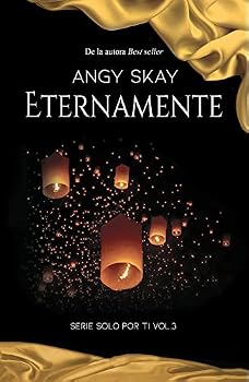 Paperback Eternamente (Serie Solo por ti) (Spanish Edition) [Spanish] Book