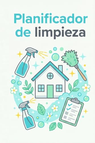 Planificador de Limpieza y Organización del Hogar: Agenda Semanal...