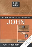 A study Guide to the Gospel of John: Talking Through the Gospel of John (Book By Book) 1850785074 Book Cover