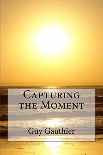 Capturing the Moment